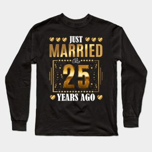 Just Married 25 Years Ago 25th Wedding Anniversary Couples Long Sleeve T-Shirt